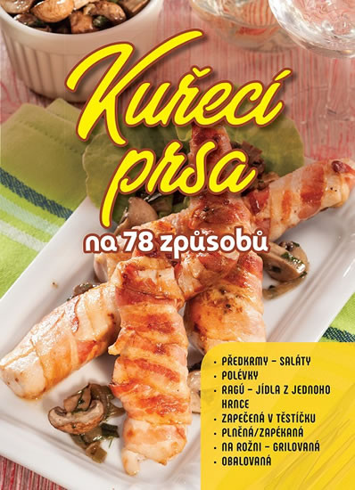 Kuřecí prsa na 78 způsobů Kuřecí prsa na 78 způsobů