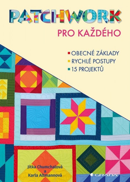 Patchwork pro každého Patchwork pro každého