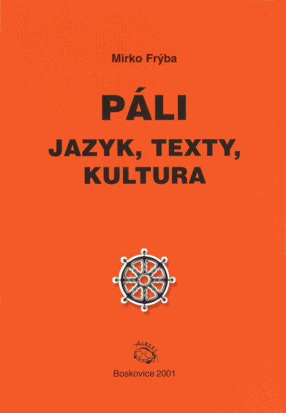 Páli - jazyk, texty, kultura