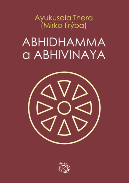 Abhidhamma a Abhivinaya Abhidhamma a Abhivinaya