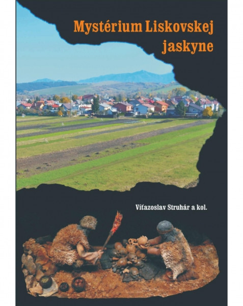 Mystérium Liskovskej jaskyne
