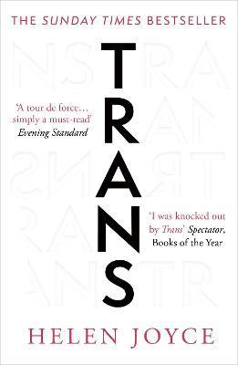 Trans: Gender Identity and the New Battle for Women´s Rights Trans: Gender Identity and the New Battle for Women´s Rights
