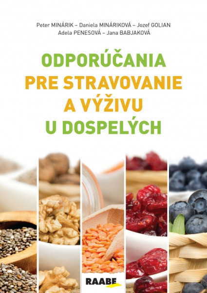 Odporúčania pre stravovanie a výživu u dospelých Odporúčania pre stravovanie a výživu u dospelých