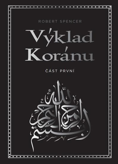 Výklad Koránu - Část první Výklad Koránu - Část první