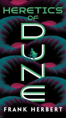 Heretics of Dune Heretics of Dune