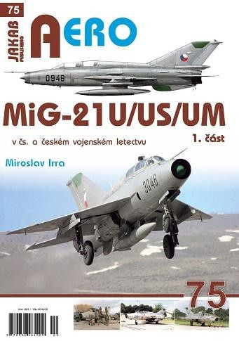 MiG-21U/US/UM v čs. a českém vojenském l MiG-21U/US/UM v čs. a českém vojenském l