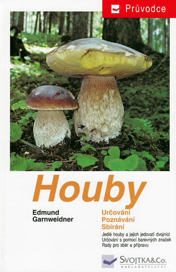 Houby - průvodce Houby - průvodce