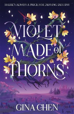 Violet Made of Thorns Violet Made of Thorns