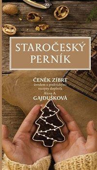 Staročeský perník Staročeský perník