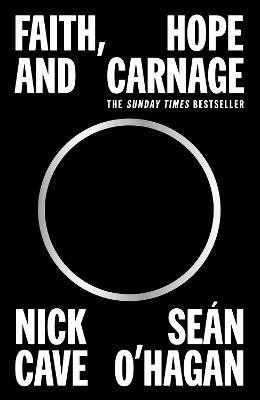 Faith, Hope and Carnage Faith, Hope and Carnage