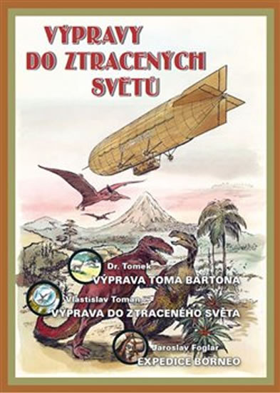 Výpravy do ztracených světů Výpravy do ztracených světů