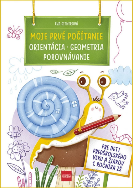 Moje prvé počítanie ORIENTÁCIA, GEOMETRIA, POROVNÁVANIE