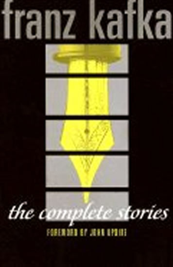 The Complete Stories: Franz Kafka The Complete Stories: Franz Kafka