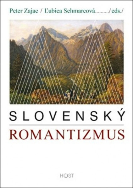Slovenský romantizmus Slovenský romantizmus