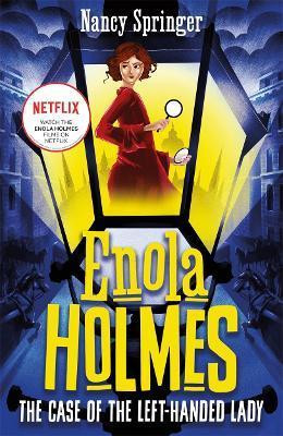 Enola Holmes 2: The Case of the Left-Handed Lady Enola Holmes 2: The Case of the Left-Handed Lady