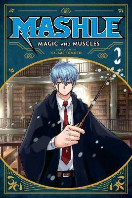 Mashle: Magic and Muscles 2 Mashle: Magic and Muscles 2