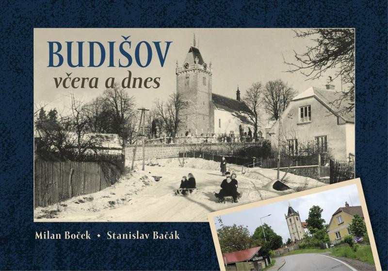 Budišov včera a dnes Budišov včera a dnes