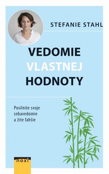 Vedomie vlastnej hodnoty Vedomie vlastnej hodnoty