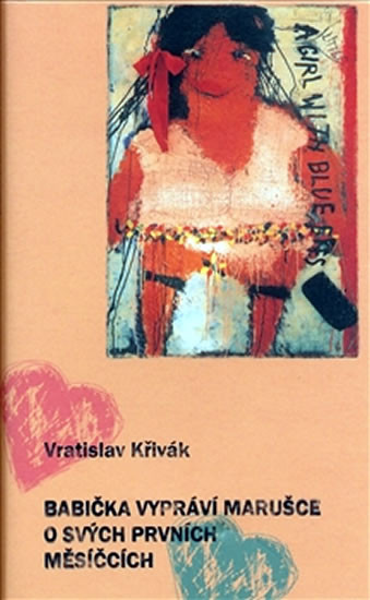 Babička vypráví Marušce o svých prvních Babička vypráví Marušce o svých prvních