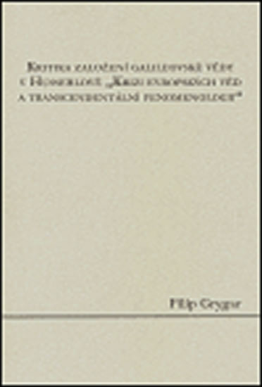 Kritika založení galileovské vědy v Huss Kritika založení galileovské vědy v Huss