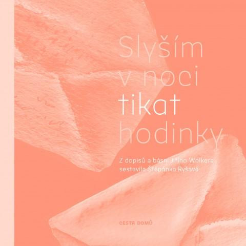 Slyším v noci tikat hodinky Slyším v noci tikat hodinky