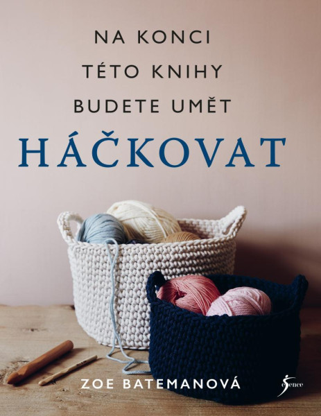 Háčkování. Na konci této knihy budete umět háčkovat Háčkování. Na konci této knihy budete umět háčkovat