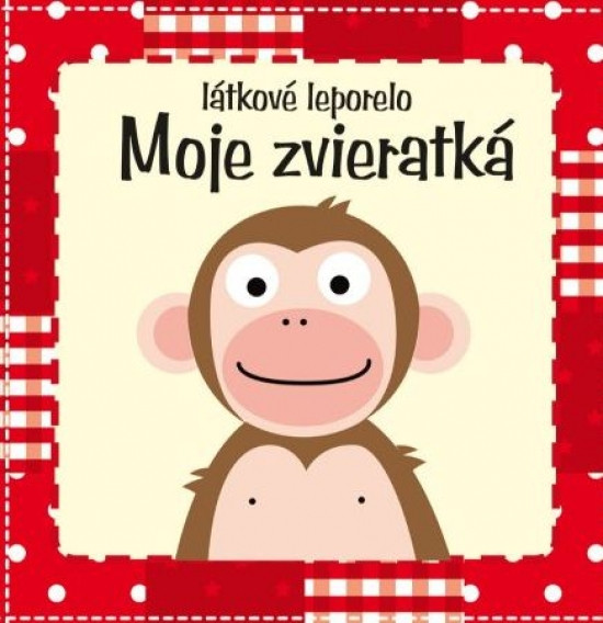 Moje zvieratká – látkové leporelo Moje zvieratká – látkové leporelo