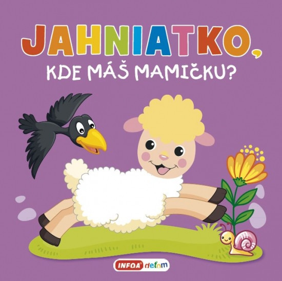 Jahniatko, kde máš mamičku? - pískacia kniha Jahniatko, kde máš mamičku? - pískacia kniha