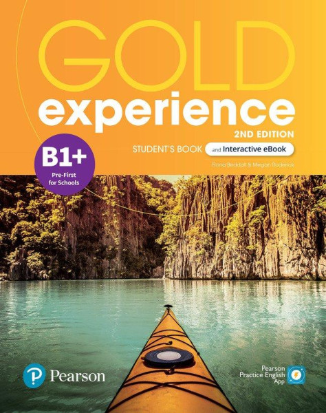 Gold Experience B1+ Student´s Book & Interactive eBook with Digital Resources & App, 2nd Gold Experience B1+ Student´s Book & Interactive eBook with Digital Resources & App, 2nd