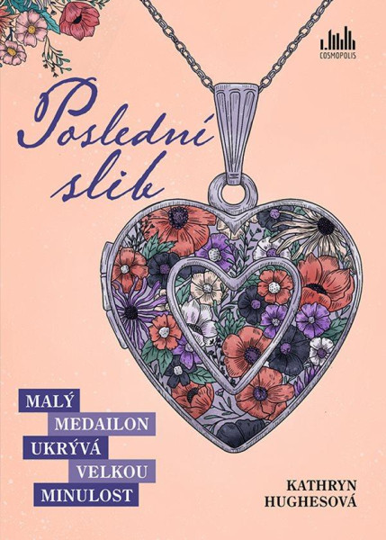 Poslední slib - Malý medailon ukrývá velkou minulost Poslední slib - Malý medailon ukrývá velkou minulost