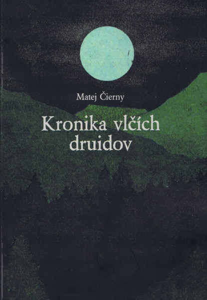 Kronika vlčích druidov Kronika vlčích druidov