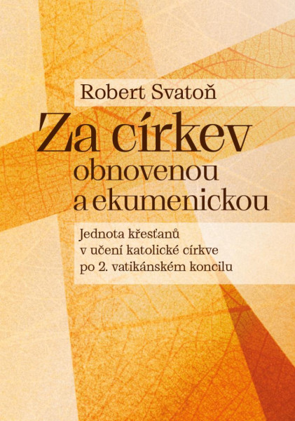 Za církev obnovenou a ekumenickou - Jedn Za církev obnovenou a ekumenickou - Jedn