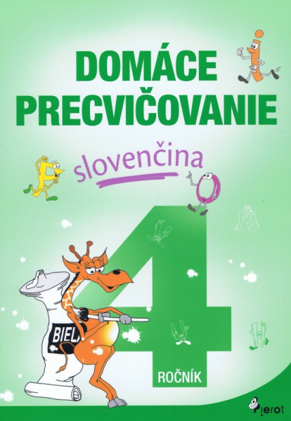 Domáce precvičovanie slovenčina 4.ročník Domáce precvičovanie slovenčina 4.ročník