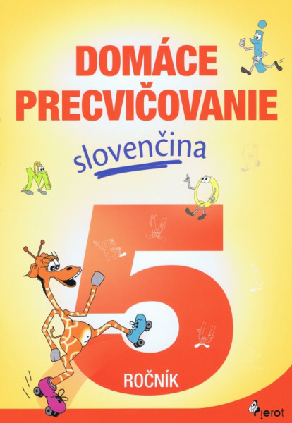 Domáce precvičovanie slovenčina 5.ročník