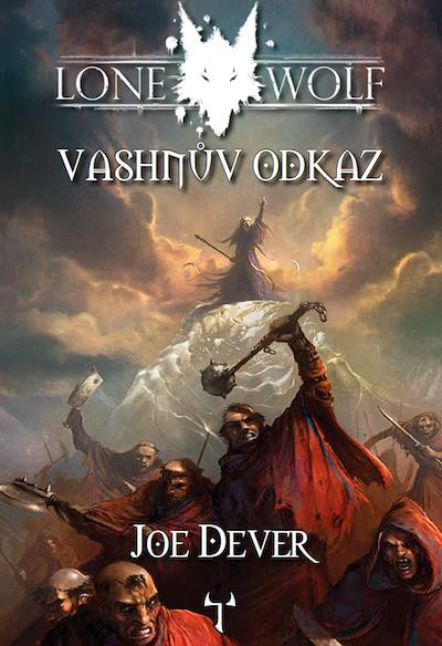 Lone Wolf 16: Vashnův odkaz (gamebook) Lone Wolf 16: Vashnův odkaz (gamebook)