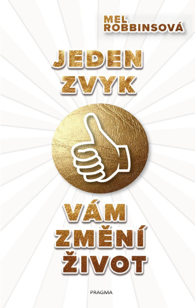 Jeden prostý zvyk vám může změnit život