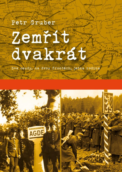 Zemřít dvakrát - Dva osudy, na dvou frontách, jedna rodina Zemřít dvakrát - Dva osudy, na dvou frontách, jedna rodina