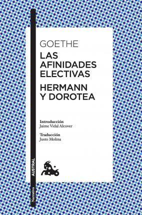 Las Afinidades Electivas / Her Mann Y Do Las Afinidades Electivas / Her Mann Y Do