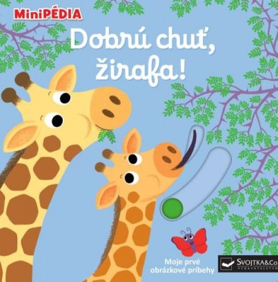 MiniPÉDIA – Dobrú chuť, žirafa! MiniPÉDIA – Dobrú chuť, žirafa!