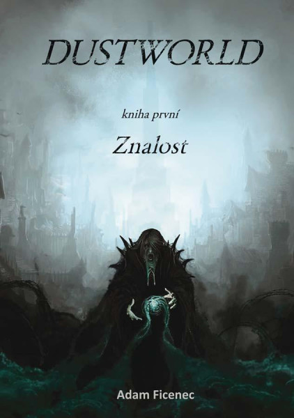 Dustworld 1 - Znalost Dustworld 1 - Znalost
