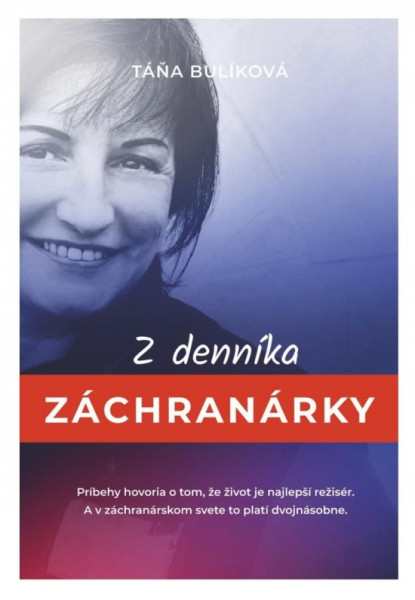 Z denníka záchranárky Z denníka záchranárky