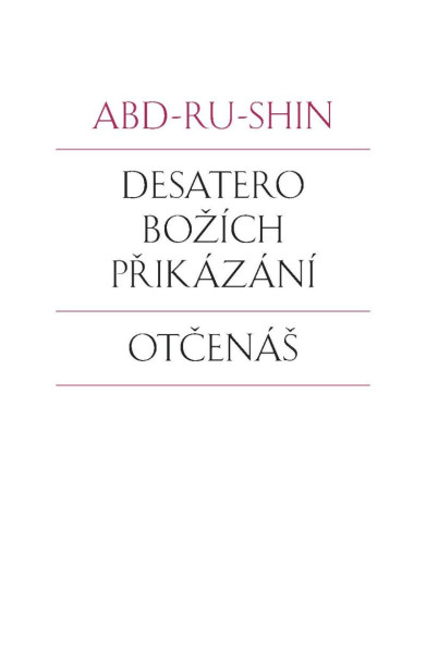 Desatero Božích přikázání, Otčenáš