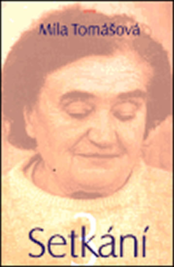Setkání 3 Setkání 3