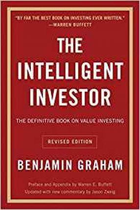 The Intelligent Investor: The Definitive Book on Value Investing