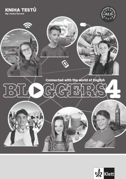 Bloggers 4 (A2.2) – kniha testů Bloggers 4 (A2.2) – kniha testů