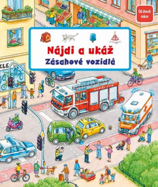 Nájdi a ukáž - Zásahové vozidlá Nájdi a ukáž - Zásahové vozidlá