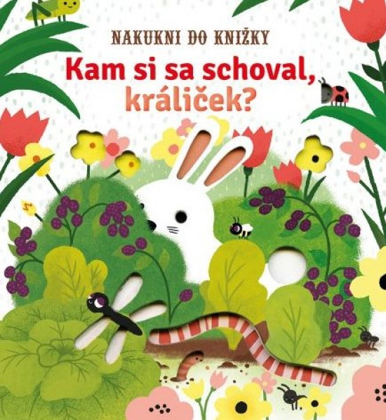 Kam si sa schoval, králiček? Kam si sa schoval, králiček?
