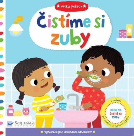 Veľký pokrok Čistíme si zuby Veľký pokrok Čistíme si zuby