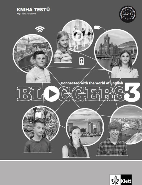 Bloggers 3 (A2.1) – kniha testů Bloggers 3 (A2.1) – kniha testů