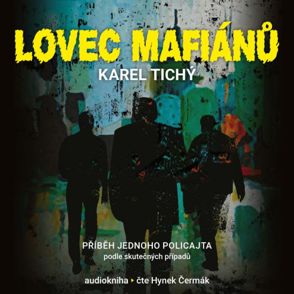 Lovec Mafiánů - CDmp3 Lovec Mafiánů - CDmp3